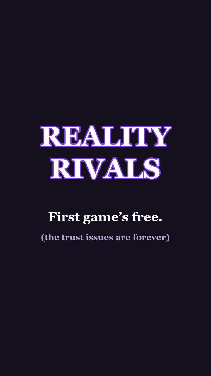Reality Rivals key art: first game's free — the trust issues are forever